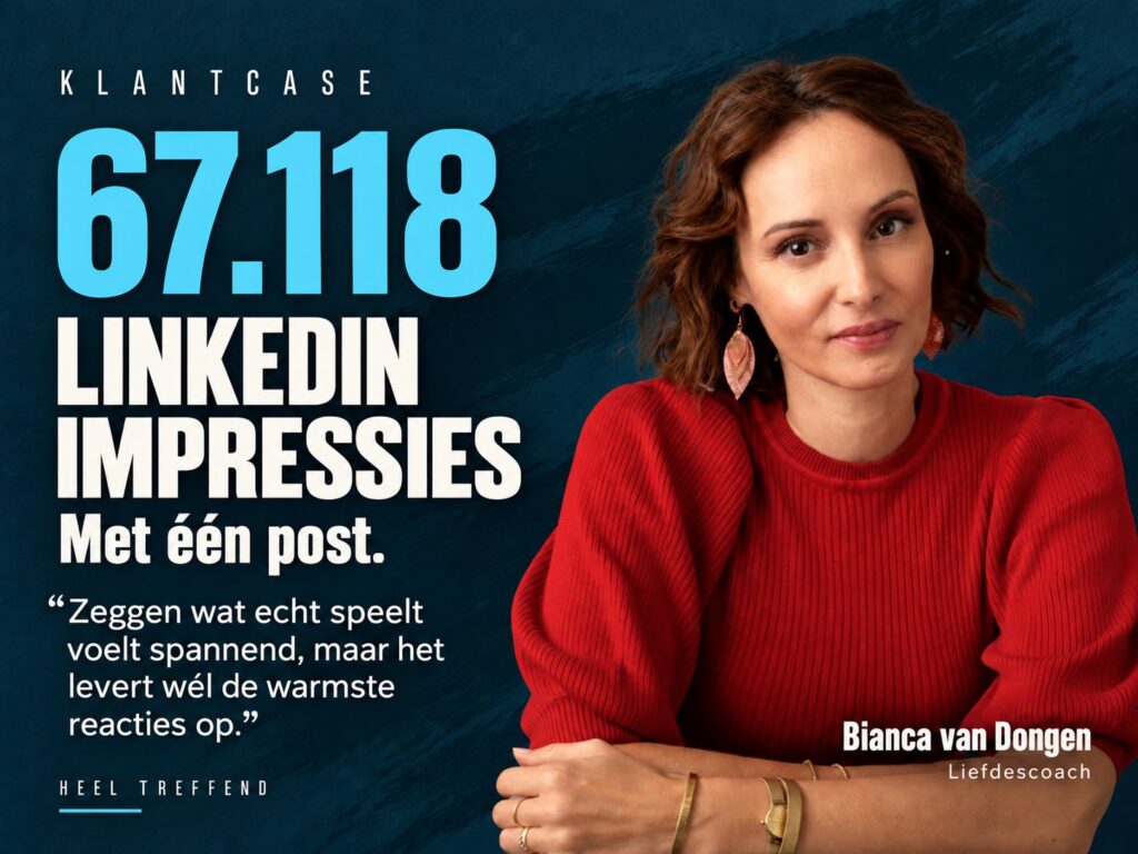 Case Bianca van Dongen: 67.118 LinkedIn-impressies met één post